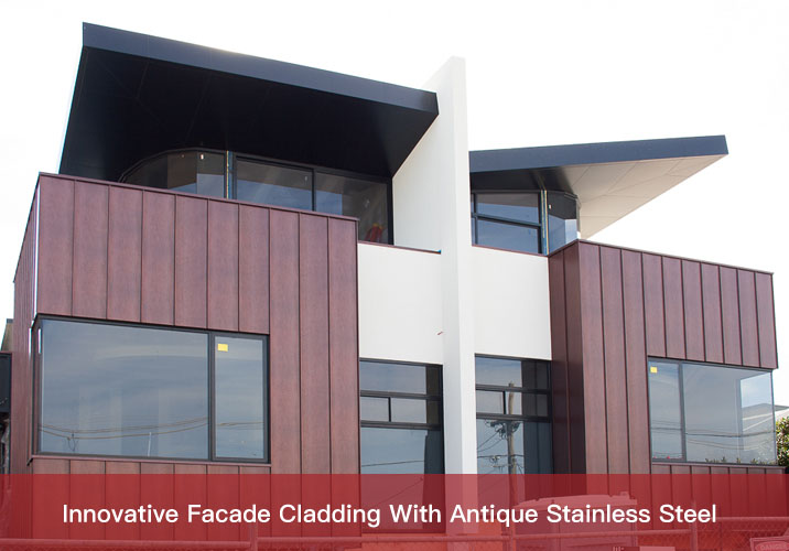 Innovative Facade Cladding With Antique Stainless Steel